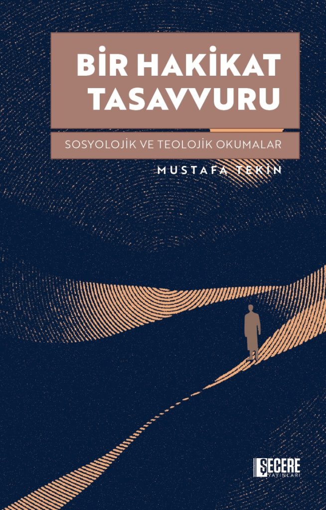 Bir Hakikat Tasavvuru