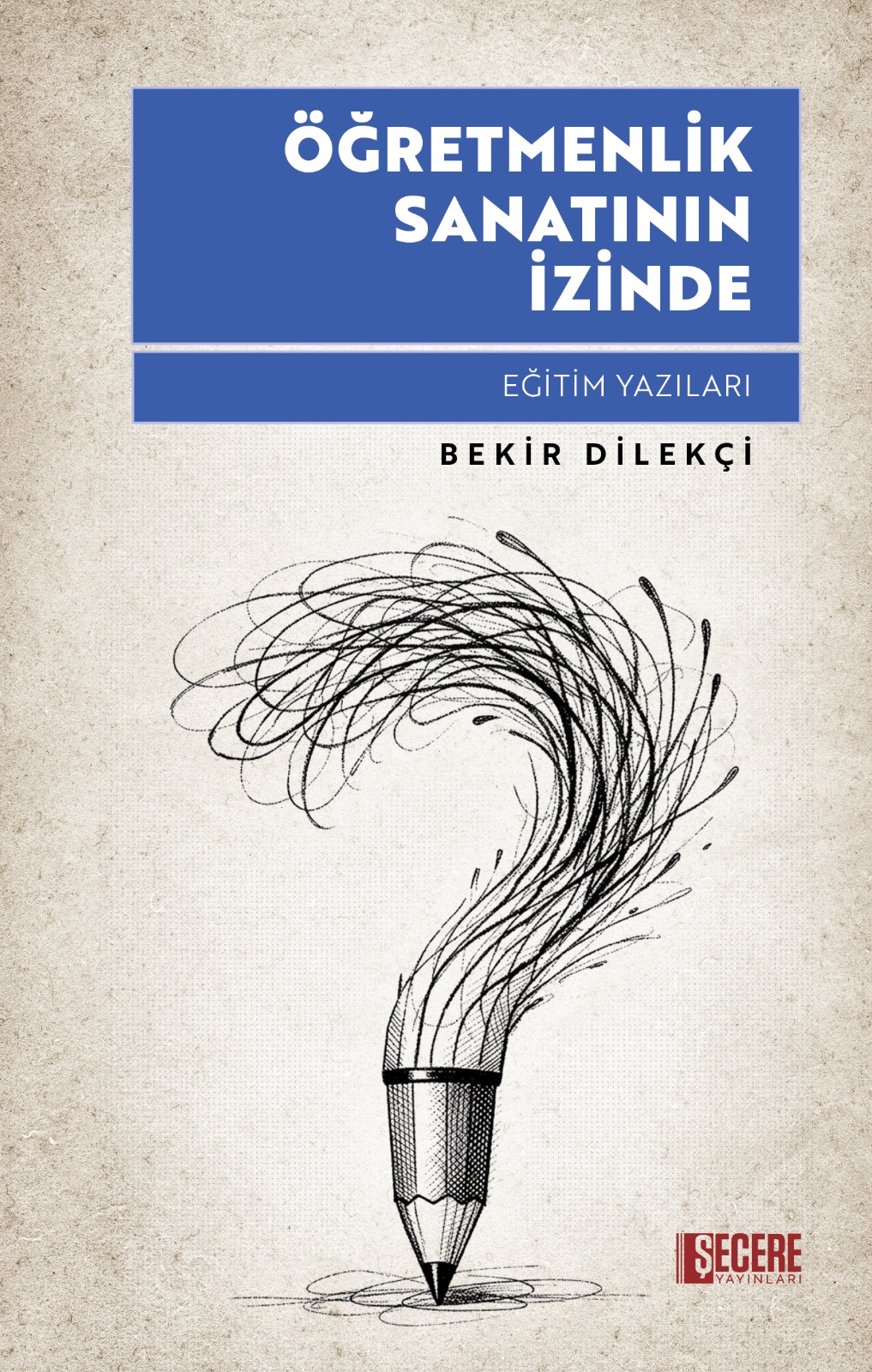 Öğretmenlik Sanatının İzinde